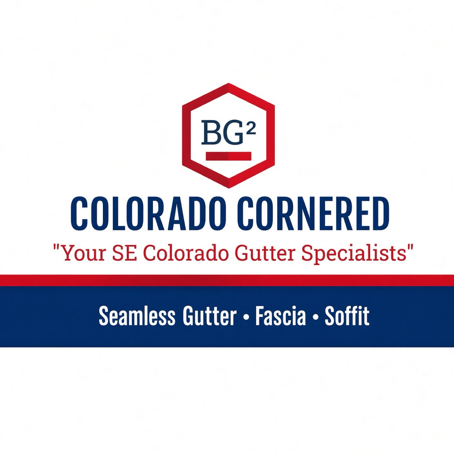 Colorado Cornered - Your SE Colorado Gutter Specialists